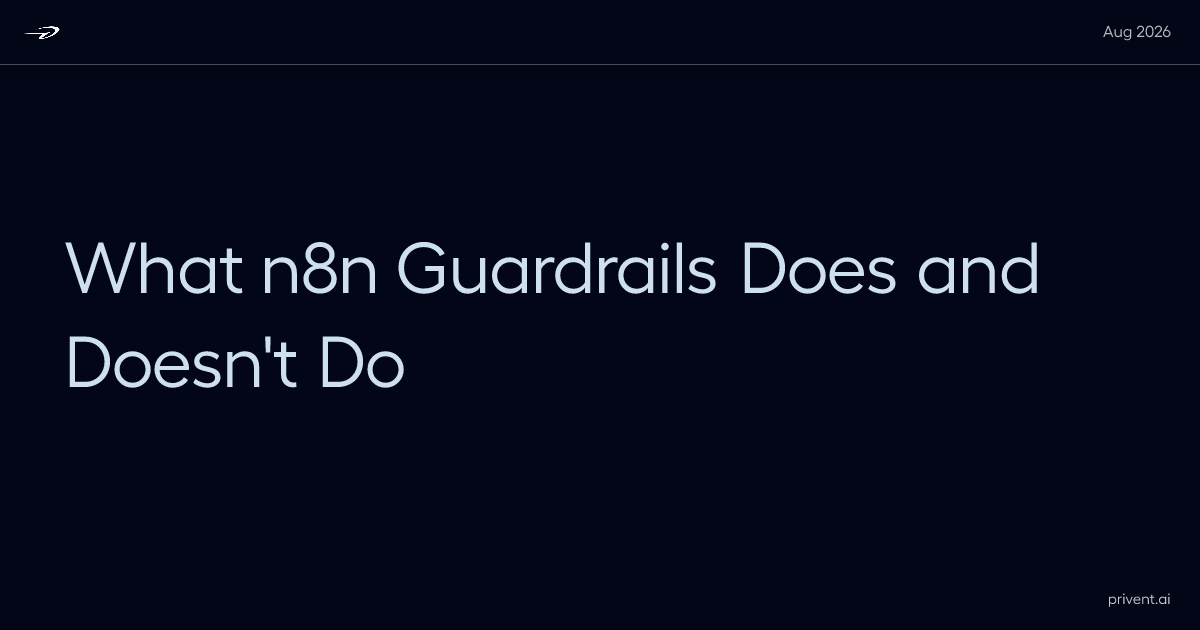What n8n Guardrails Does and Doesn't Do